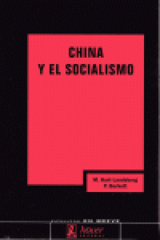 Książka China y el socialismo : reformas de mercado y lucha de clases Paul Burkett