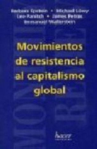 Kniha Movimientos de resistencia al capitalismo global Immanuel Maurice Wallerstein