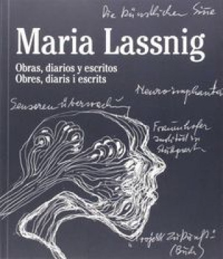 Carte Maria Lassnig. Obras, diarios y escritos 