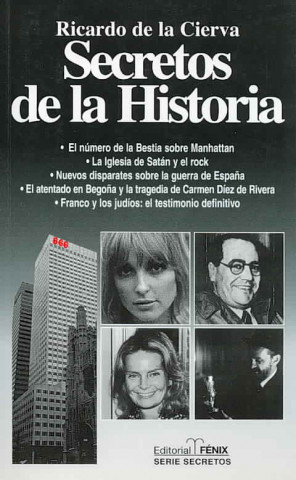 Книга Secretos de la historia Ricardo de la Cierva