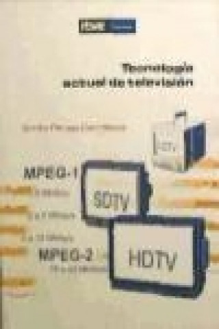 Kniha Tecnología actual de televisión Emilio Pareja Carrascal