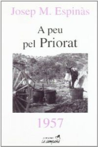 Knjiga A peu pel priorat JOSEP M. ESPINAS