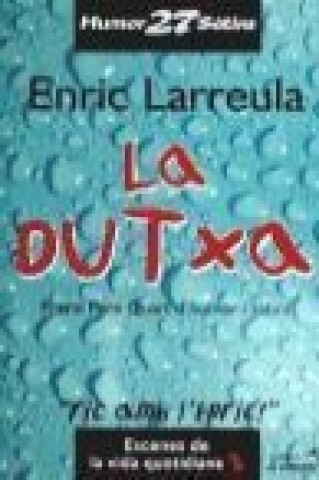Könyv La dutxa Enric Larreula Vidal