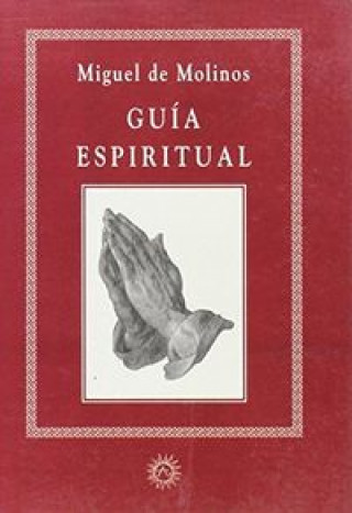 Książka Guía espiritual Miguel de Molinos