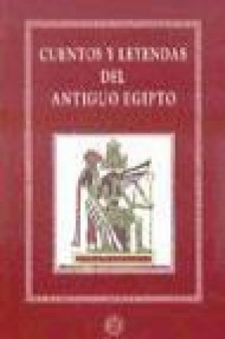 Buch Cuentos y leyendas del antiguo Egipto Gaston Maspero