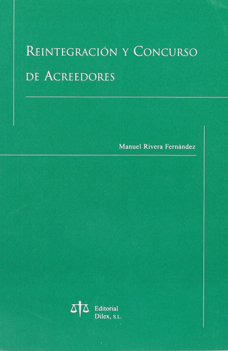 Kniha Reintegración y concurso de acreedores Manuel Rivera Fernández