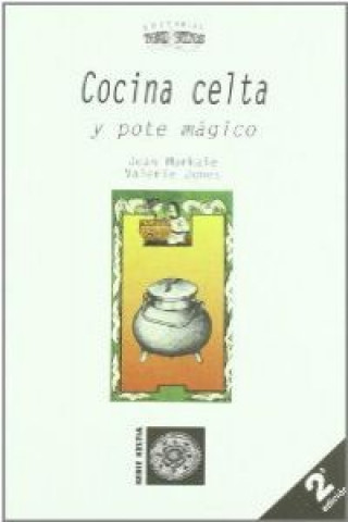 Kniha Cocina celta y pote mágico Jean Markale