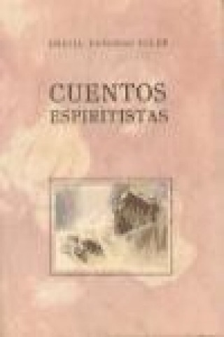 Kniha Cuentos espiritistas Amalia Domingo Soler