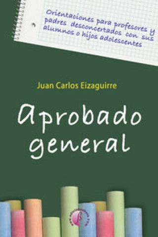 Book Aprobado general Juan Carlos Eizaguirre