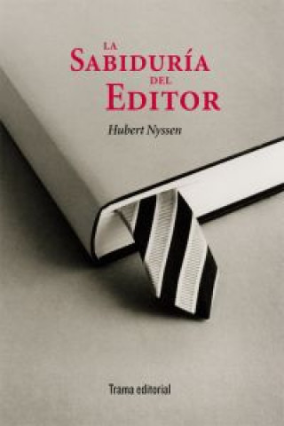 Kniha La sabiduría del editor Hubert Nyssen