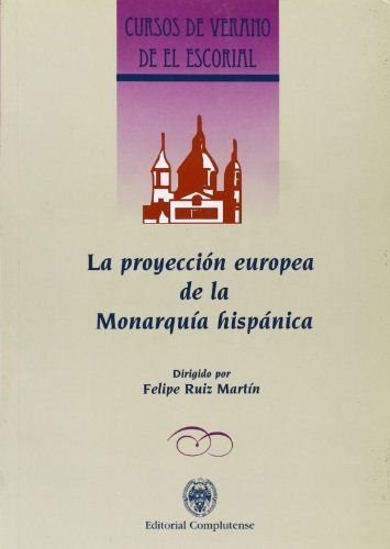 Knjiga La proyección europea de la monarquía hispánica 