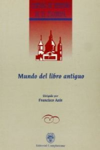 Knjiga El mundo del libro antiguo 