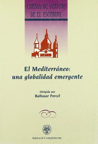 Carte El Mediterráneo : una globalidad emergente 