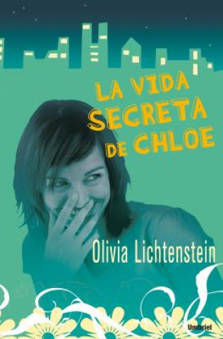 Kniha La Vida Secreta de Chloe Olivia Lichtenstein