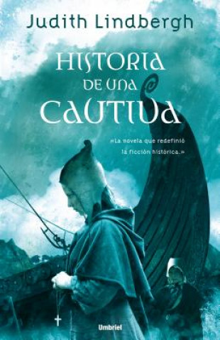 Książka Historia de una Cautiva = The Thrall's Tale Judith Lindbergh