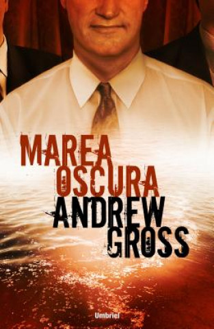 Buch Marea Oscura Andrew Gross