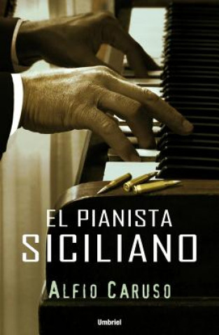 Książka Pianista Siciliano, El Alfio Caruso