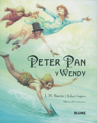 Book Peter Pan y Wendy: Edicion del Centenario James Matthew Barrie