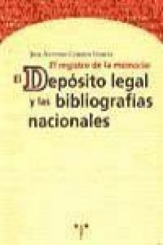 Kniha El registro de la memoria : bibliografías nacionales y depósito legal José Antonio . . . [et al. ] Cordón García