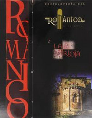 Kniha Enciclopedia del Románico en La Rioja 