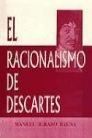Kniha El racionalismo de Descartes Manuel Jurado Baena