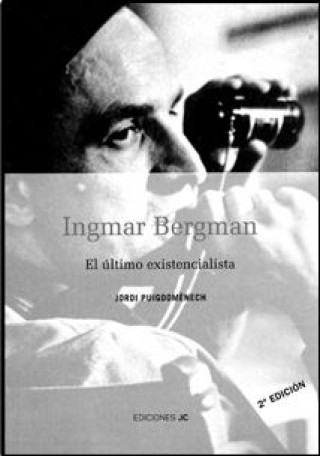 Книга Ingmar Bergman, el último existencialista 