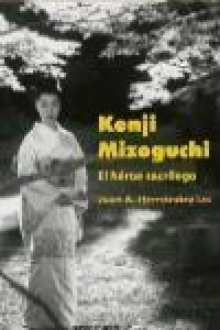 Book Kenji Mizoguchi : el héroe sacrílego 