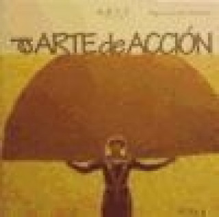 Buch El arte de acción Sagrario Aznar Almazán