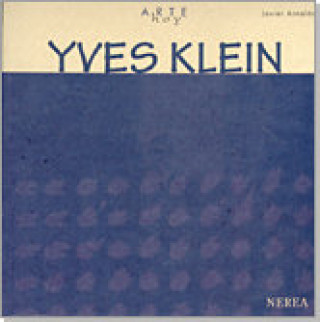 Knjiga Yves Klein Francisco Javier Arnaldo Alcubilla