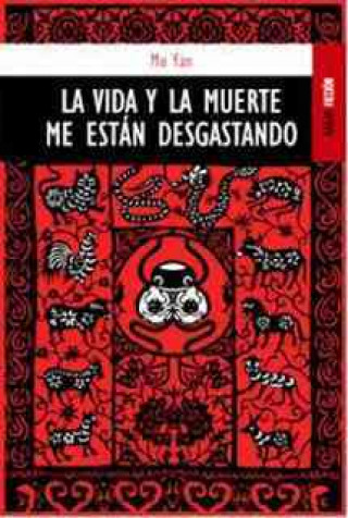 Книга La vida y la muerte me están desgastando Yan Mo