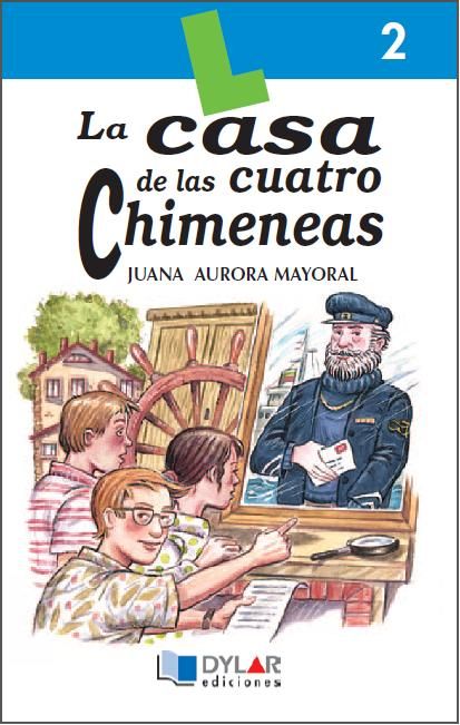 Kniha Casa de las cuatro chimeneas. Cuaderno de lectura comprensiva María Dolores Mayán Santos