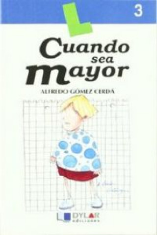 Book Cuando sea mayor 3 Alfredo Gómez Cerdá