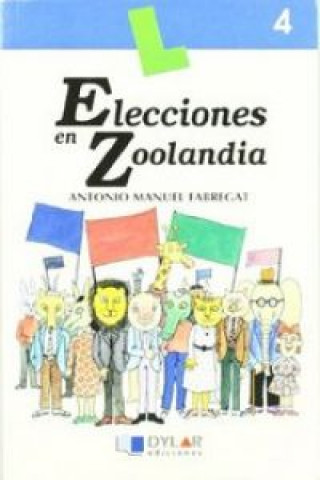 Kniha Elecciones en Zoolandia. Libro 4 Antonio Manuel Fabregat Conesa