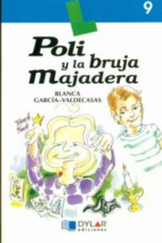 Kniha Poli y la bruja majadera Blanca García-Valdecasas