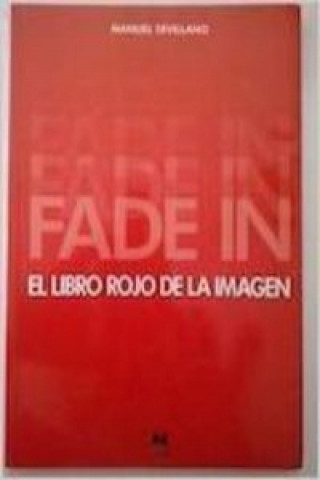 Könyv Fade in el libro rojo de la imagen MANUEL SEVILLANO