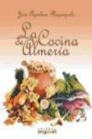 Kniha La cocina de Almería José Aguilera Pleguezuelo