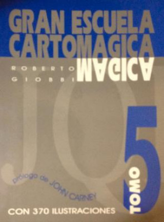 Kniha Gran Escuela Cartomagica V Roberto Giobbi