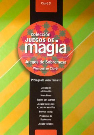 Knjiga Juegos de Manos de Sobremesa 5 Wenceslao Ciuro