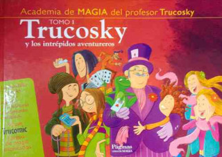 Książka Trucosky y Los Intrepidos Aventureros Irene Alvarez