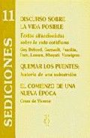Carte Discurso sobre la vida posible : textos situacionistas sobre la vida cotidiana César de Vicente Hernando