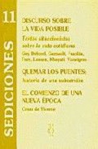 Kniha Discurso sobre la vida posible : textos situacionistas sobre la vida cotidiana César de Vicente Hernando