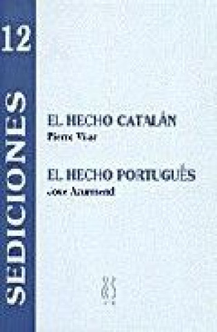 Carte El hecho catalán ; El hecho portugués Joxe Azurmendi