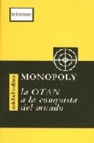 Kniha Monopoly, la olan a la conquista del mundo Michel Collon