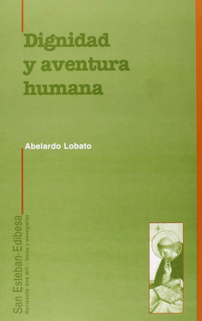 Könyv Dignidad y aventura humana Abelardo Lobato Casado