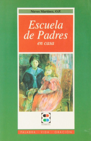 Kniha Escuela de padres en casa Nieves Martínez Pérez