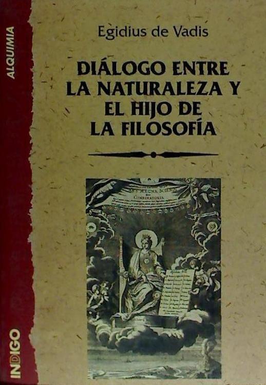 Kniha Diálogo entre la naturaleza y el hijo de la filosofía Egidio de Vadis