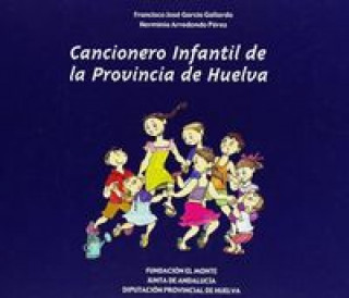 Könyv Cancionero infantil de la provincia de Huelva Herminia Arredondo Pérez