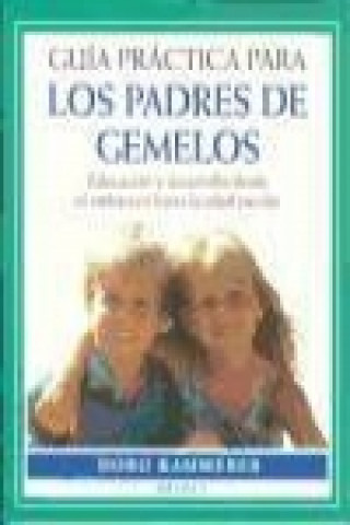 Libro Guía práctica para los padres de gemelos Doro Kammerer