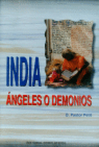 Libro India : ángeles o demonios Pastor Petit