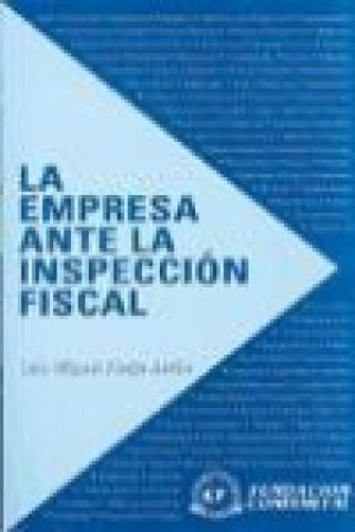 Książka La empresa ante la inspección fiscal Luis Abajo